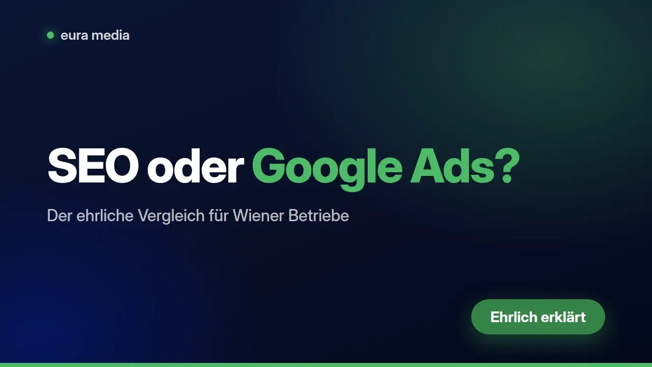 SEO oder Google Ads? Der ehrliche Vergleich – Video von Eura Media