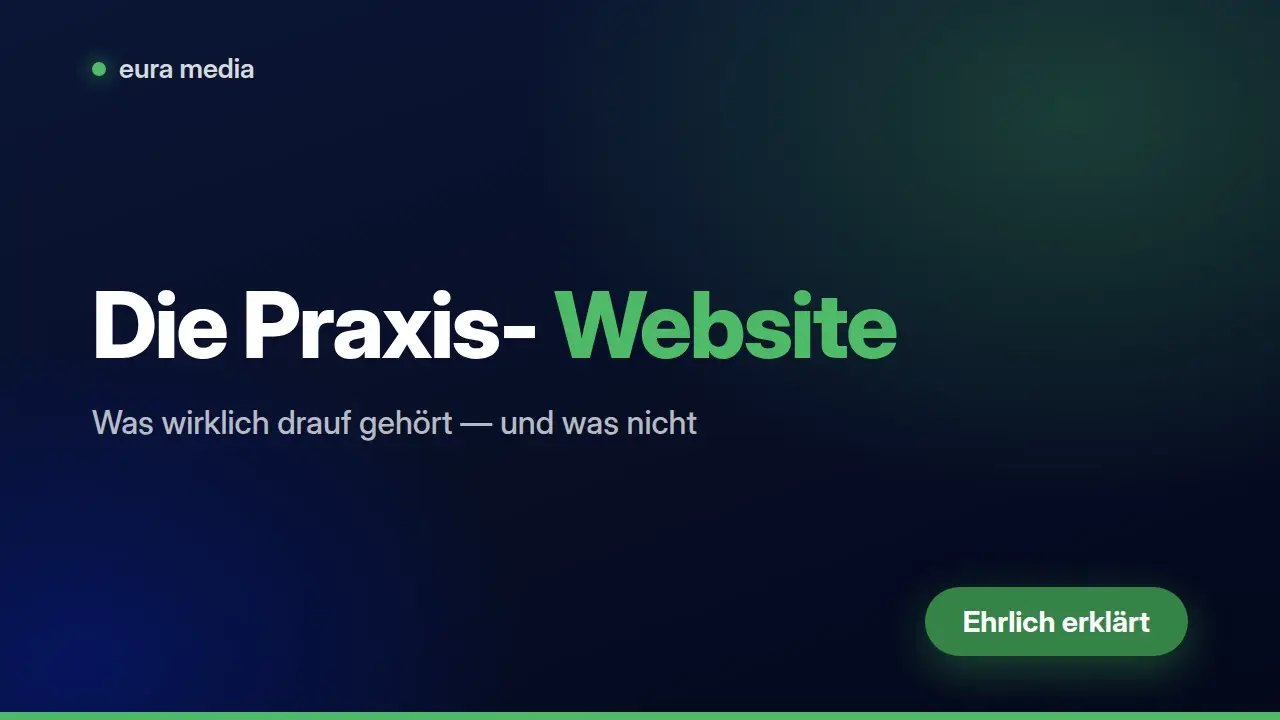 Webdesign für Ärzte: Was auf die Praxis-Website gehört – Video von Eura Media