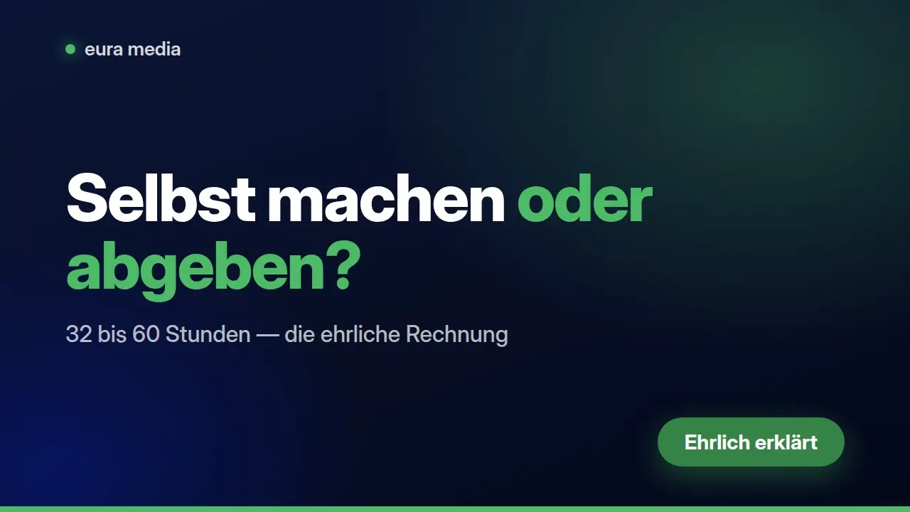 Website selbst erstellen oder machen lassen? Die ehrliche Rechnung – Video von Eura Media